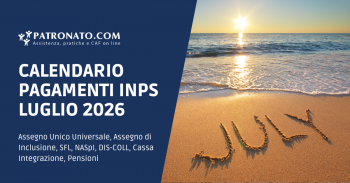 Calendario inps luglio 2026 date e giorni pagamenti